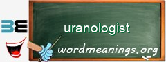 WordMeaning blackboard for uranologist